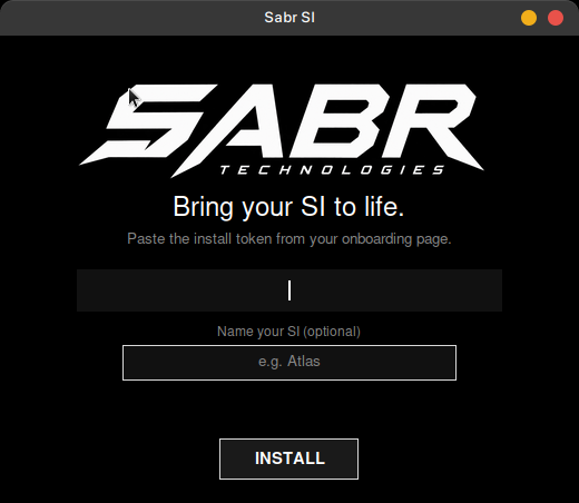 The Sabr installer: paste your install token, name your SI, click install